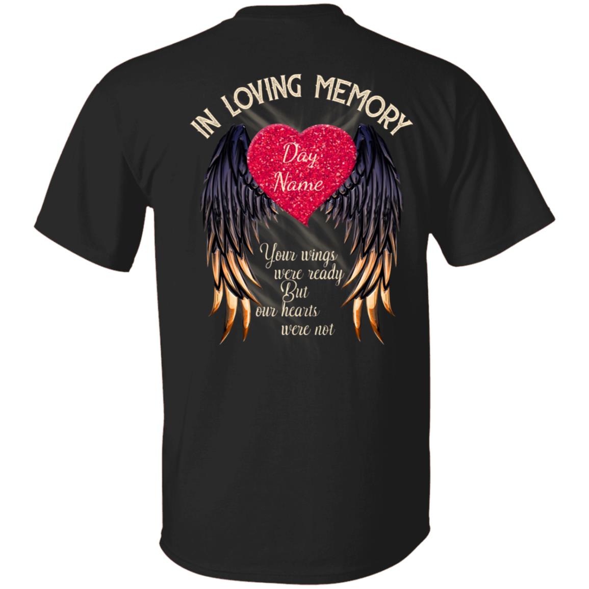 personalized-in-loving-memory-your-wings-were-ready-but-our-hearts-were-not-t-shirt-customize